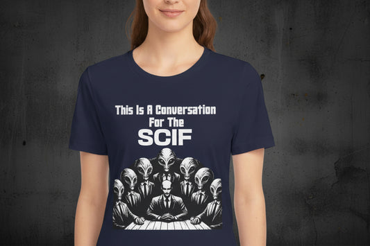 Funny UAP Disclosure SCIF Graphic T-Shirt – Classified Humor Tee